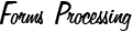 Forms Processing